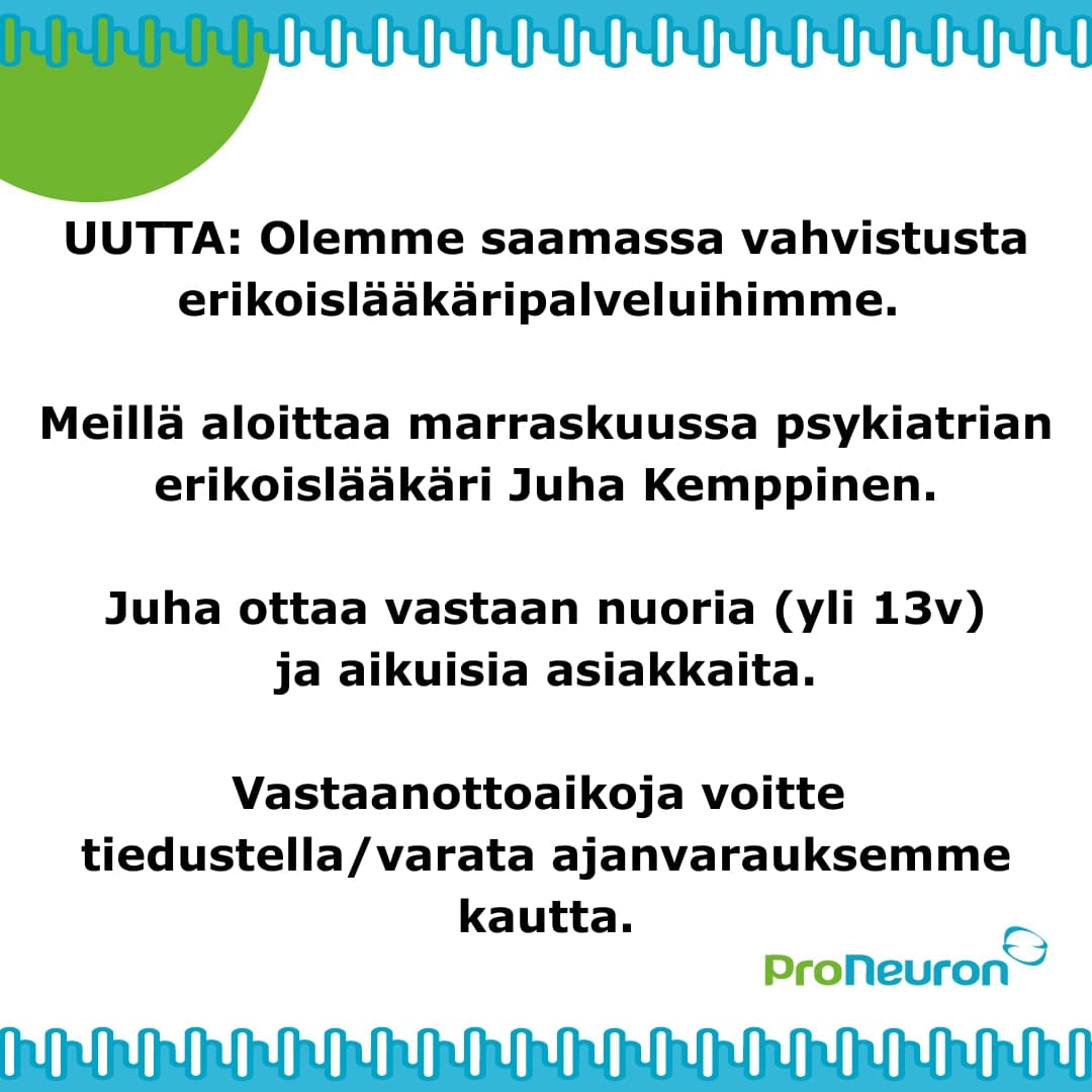 UUTTA: Meillä on aloittamassa marraskuussa psykiatrian erikoislääkäri ...